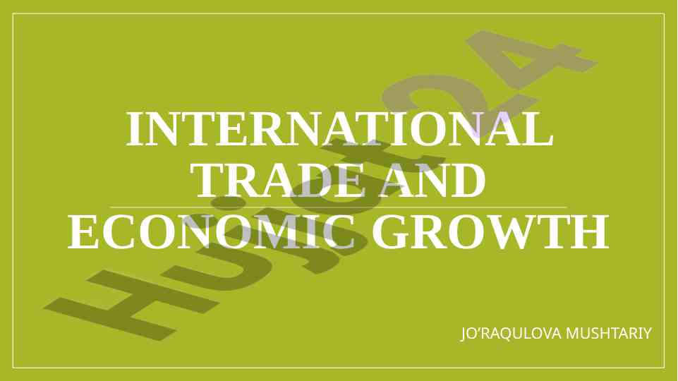 International trade and economic growth analysis