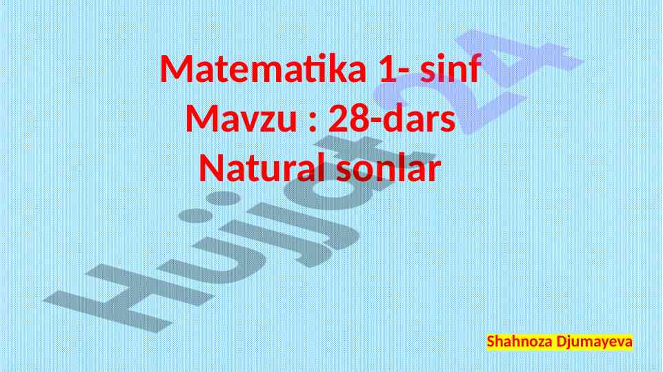 Natural sonlar 28-dars matematika 1-sinf