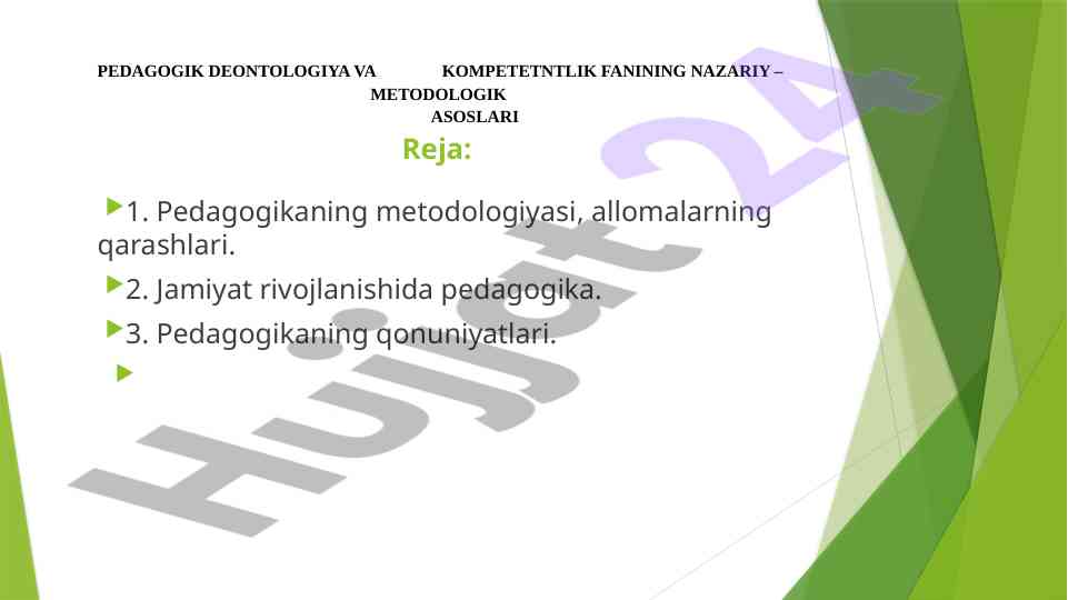 Pedagogik deontologiya va kompetentlik fanining asoslari