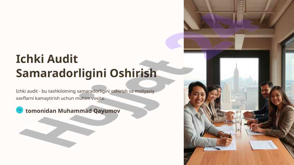 Ichki audit samaradorligini oshirish usullari