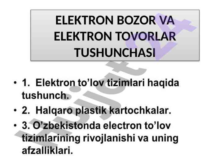 Elektron bozor va elektron tovarlar tushunchasi