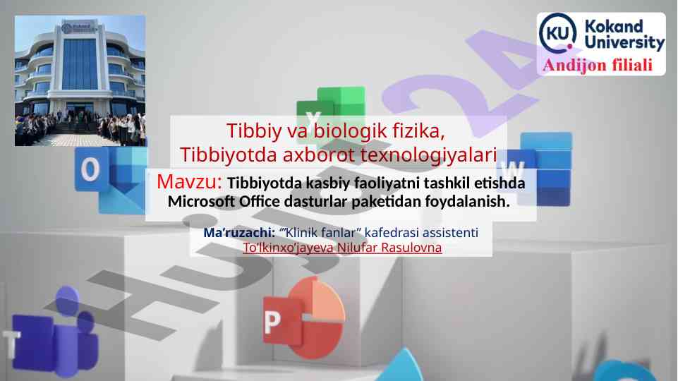 Microsoft office dasturlari tibbiyotda foydalanish