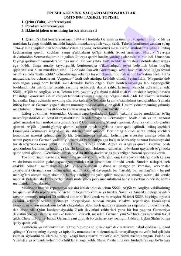 Urushda keyingi xalqaro munosabatlar va bmt tashkil topishi