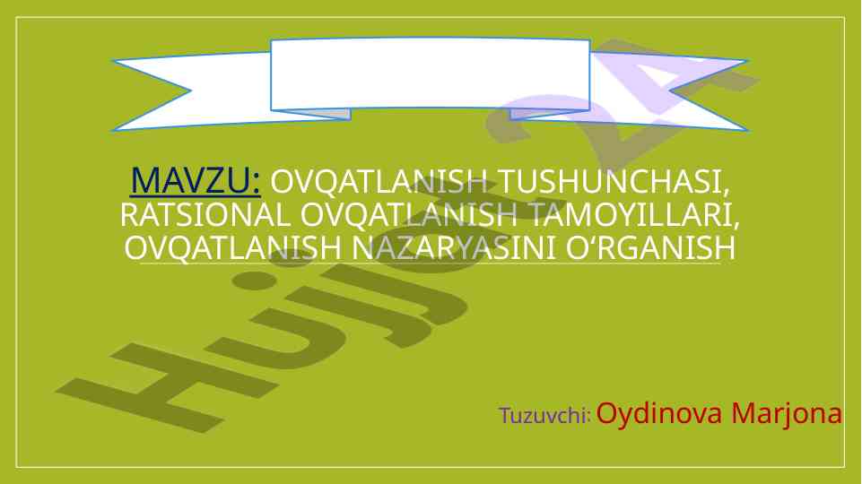 Ovqatlanish tushunchasi va ratsional tamoyillari