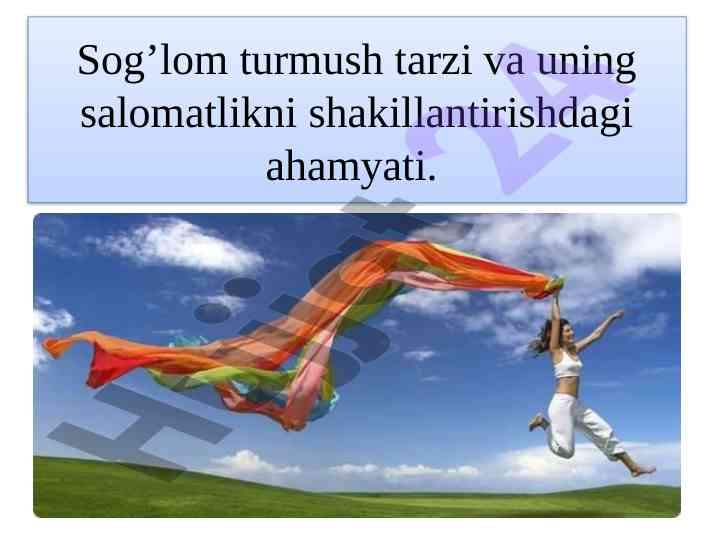 Sog’lom turmush tarzi va salomatlik ahamiyati