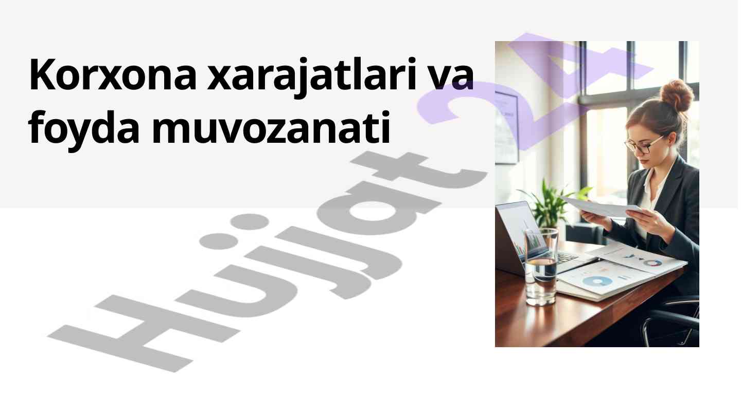 Korxona xarajatlari boshqarish metodik qollanma