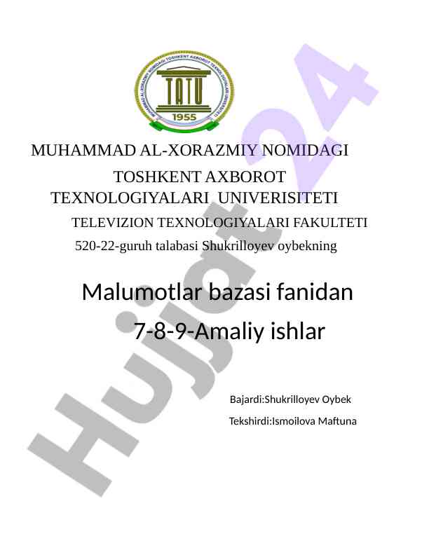 Malumotlar bazasi amaliy ishlari hisoboti