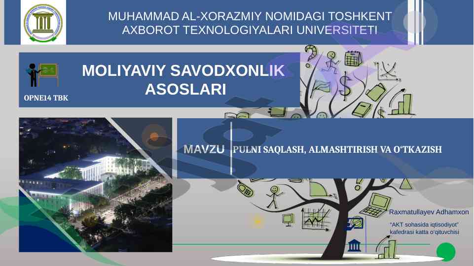 Pulni saqlash, almashtirish va o‘tkazish asoslari