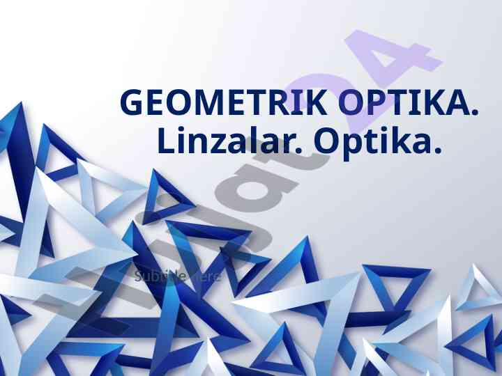 Geometrik optika linzalar bootkhun reja