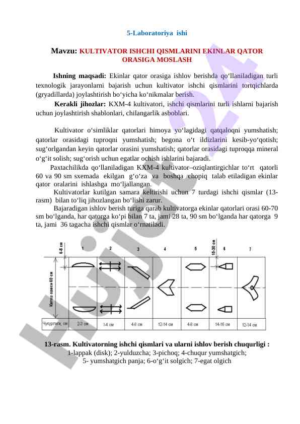 Kultivator ishchi qismlari ekinlar qator orasiga moslash