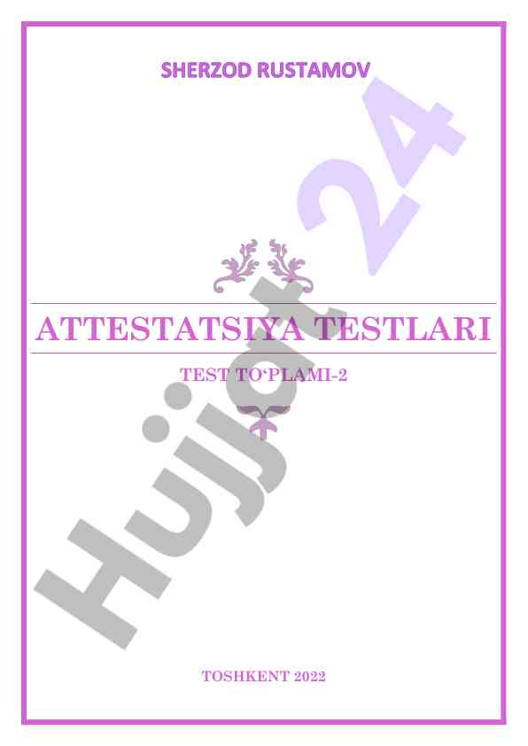 Attestatsiya testlari test to‘plami - 2