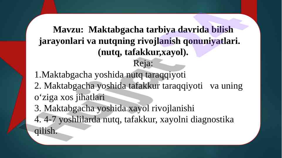 Nutqning rivojlanishi maktabgacha yoshda