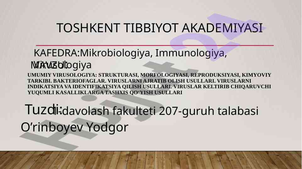 Umumiy virusologiya strukturasi va reproduksiyasi