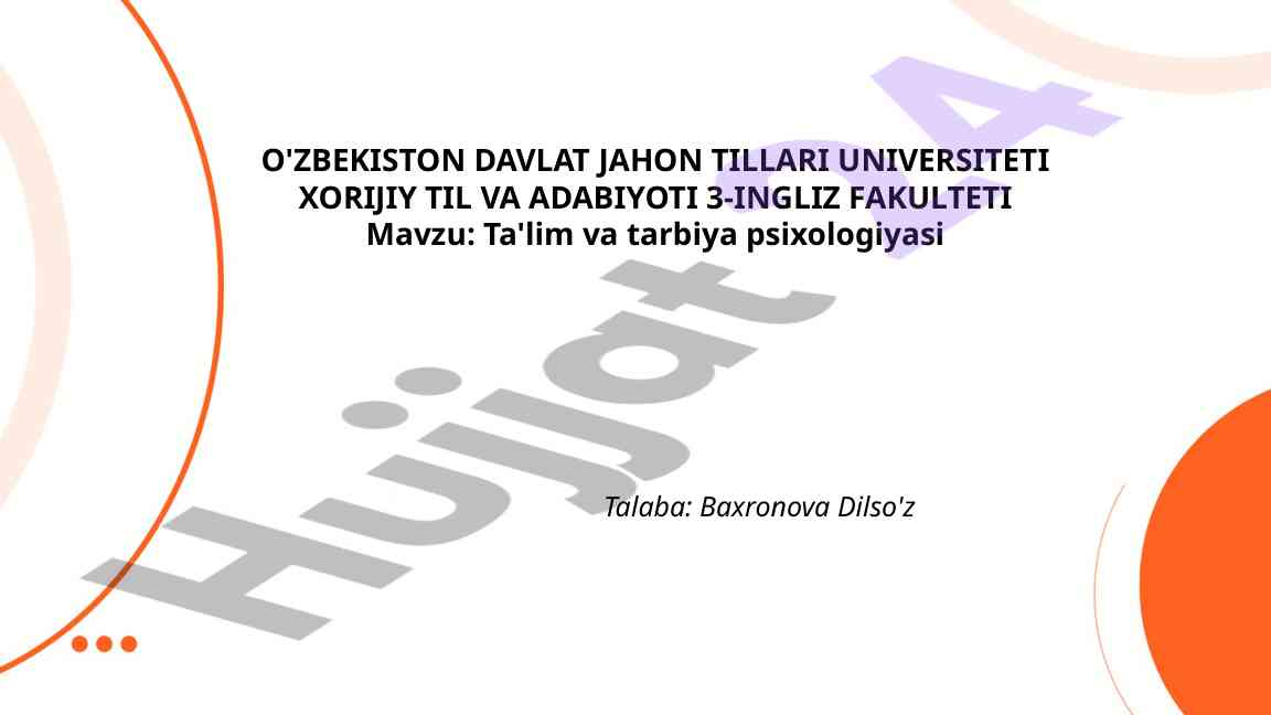Ta'lim va tarbiya psixologiyasi asoslari