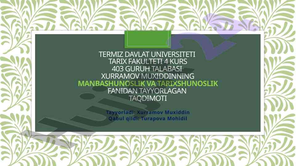 O‘rta osiyo tarixining o‘rganilishi taqdimoti