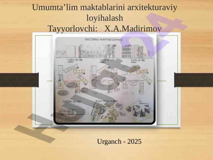 Umumta’lim maktablarini arxitekturaviy loyihalash