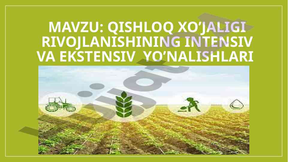 Qishloq xo’jaligi rivojlanishi yo’nalishlari tahlili