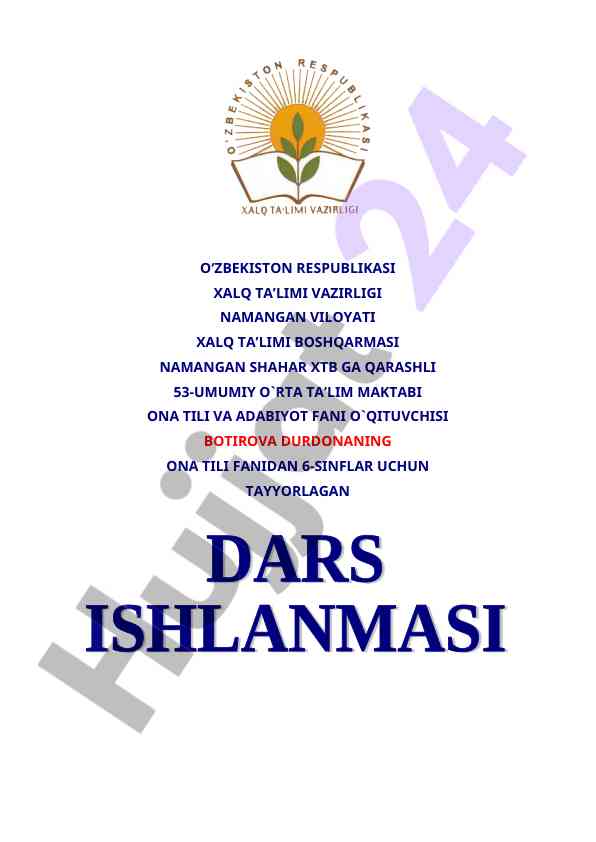 6-sinflar uchun ona tili fanidan dars ishlanmasi