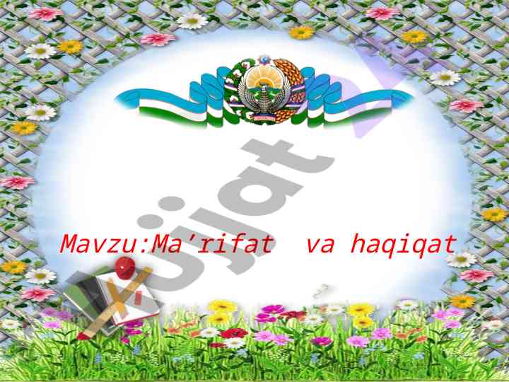 Ma’rifat va haqiqat haqida oliy ma’rifat tahlili