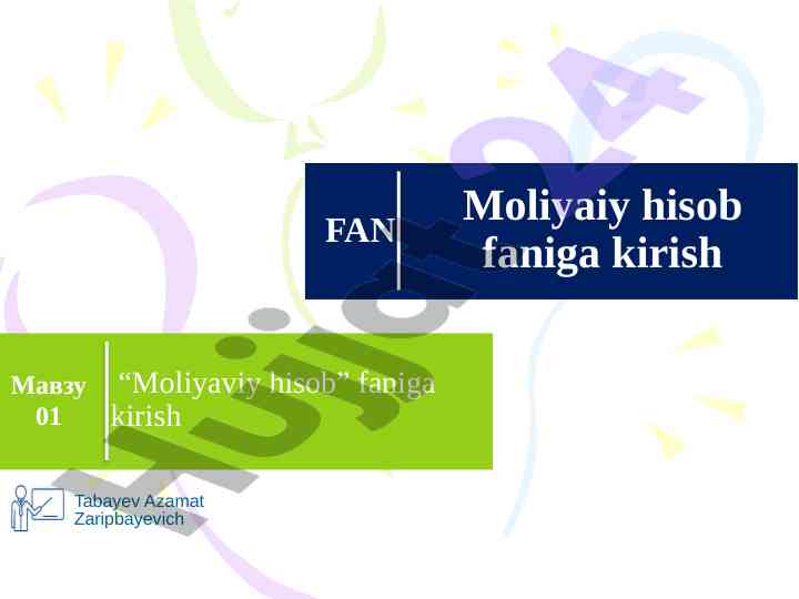 Moliyaviy hisob faniga kirish mavzusi