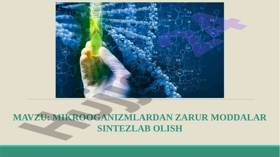Mikroorganizmlardan zarur moddalar sintezlab olish