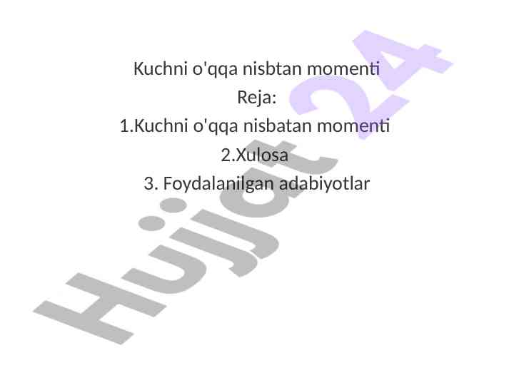 Kuchning o'qqa nisbatan momentini tahlili