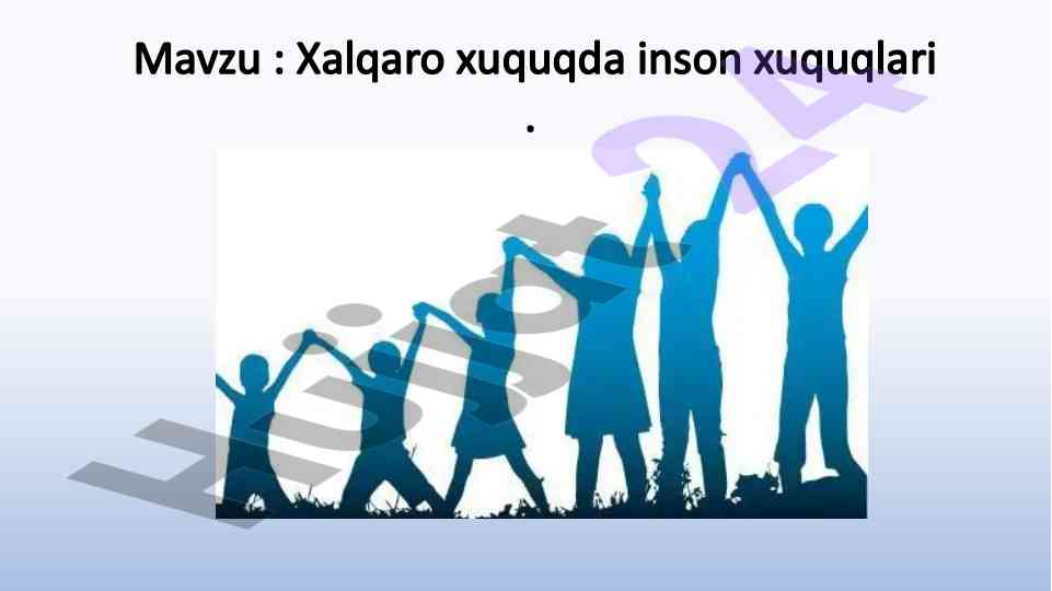 Xalqaro xuquqda inson xuquqlari asoslari