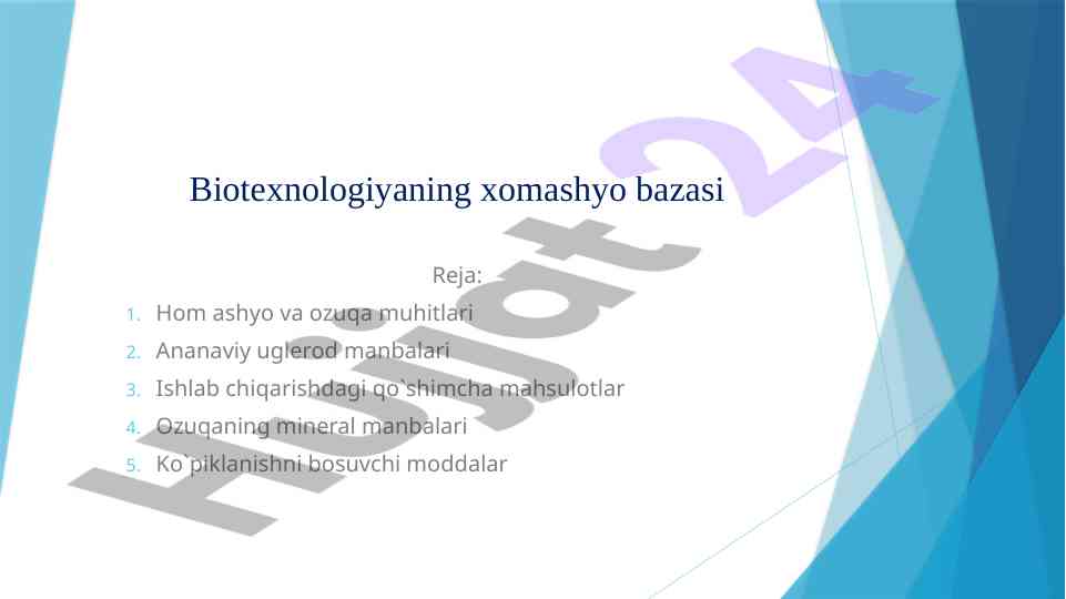 Biotexnologiyada xomashyo va ozuqa muhitlari