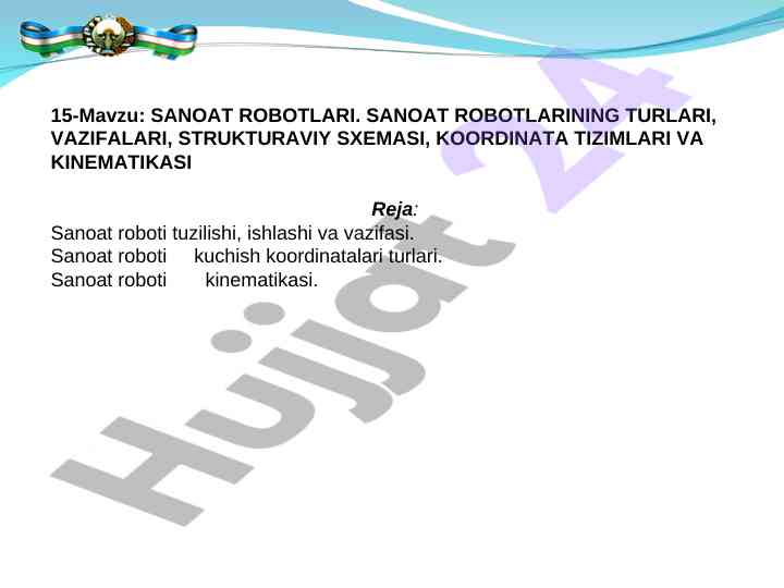Sanoat robotlari turlari va kinematikasi