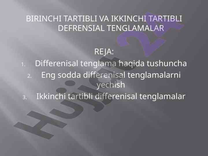 Birnchi va ikkinchi tartibli differensial tenglamalar