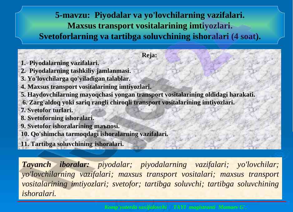 Piyodalar va yo'lovchilar vazifalari taqdimoti