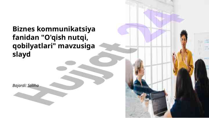 O'qish nutqi qobilyatlari biznesda muvaffaqiyat uchun