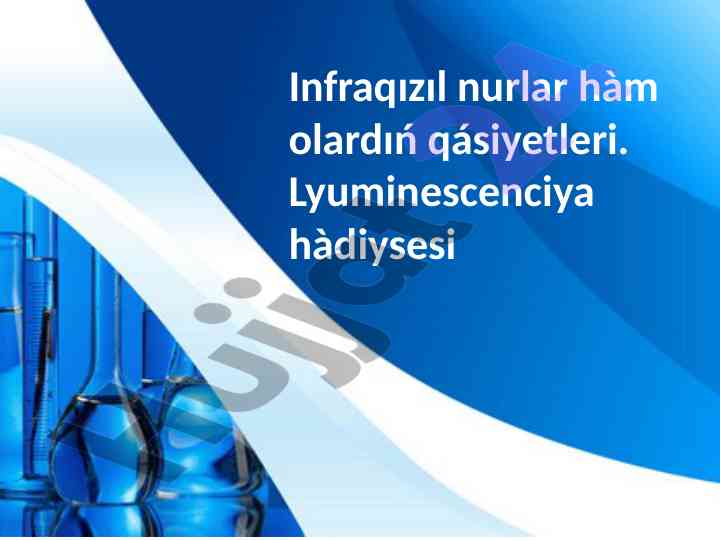 Infraqızıl nurlar hám olardıń qásiyetleri