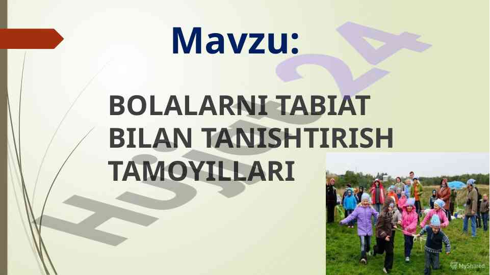 Bolalarni tabiat bilan tanishtirish tamoyillari