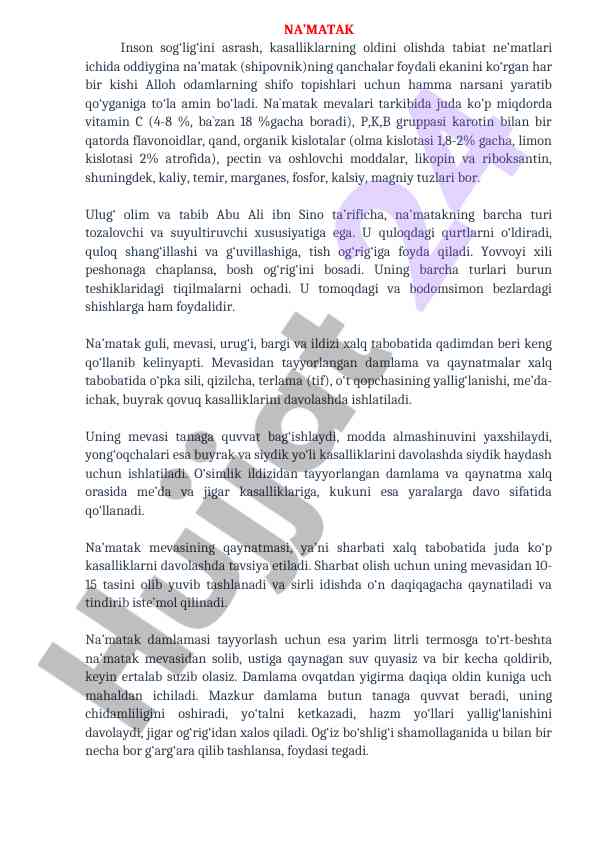 Na’matakning sog‘liq uchun foydalari va xususiyatlari