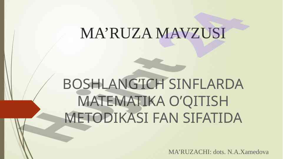Boshlang'ich sinflarda matematika o'qitish metodikasi