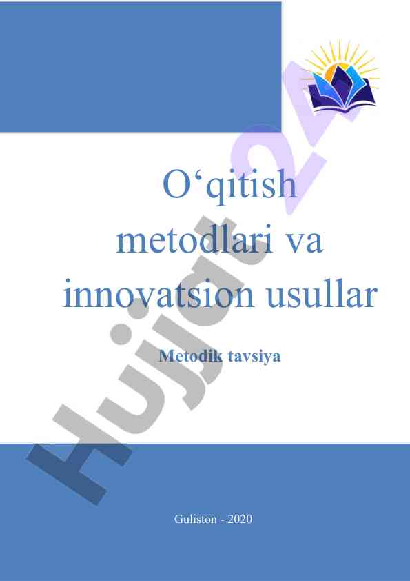O‘qitish metodlari va innovatsion usullar metodik tavsiya