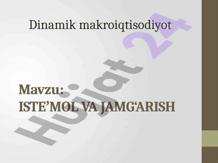 Isteʼmol va jamg‘arish dinamikasi tahlili