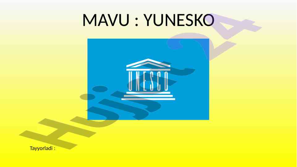 Unesco tashkiloti va uning maqsadlari