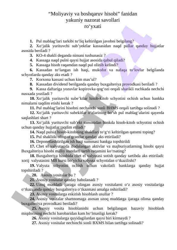 Moliyaviy va boshqaruv hisobi yakuniy nazorat savollari