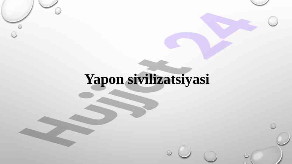 Yapon sivilizatsiyasining tarixi va rivojlanishi