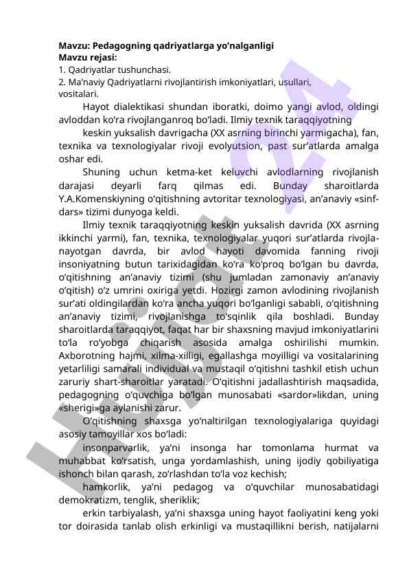 Pedagogning qadriyatlarga yo’nalganligi haqida