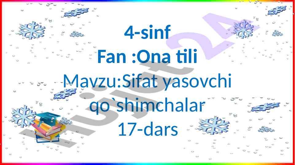 Sifat yasovchi qo`shimchalar mavzusida dars 17