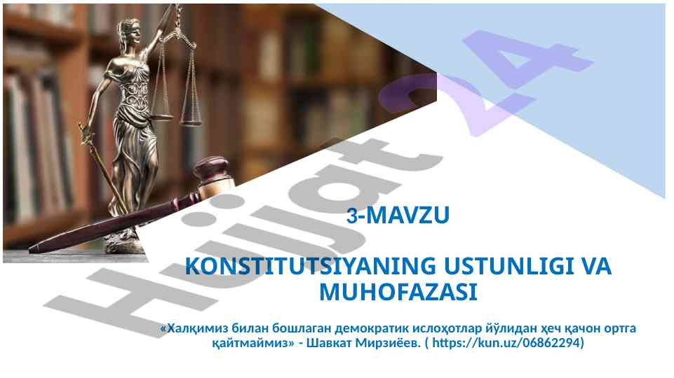 Konstitutsiyaning ustunligi va muhofazasi tahlili