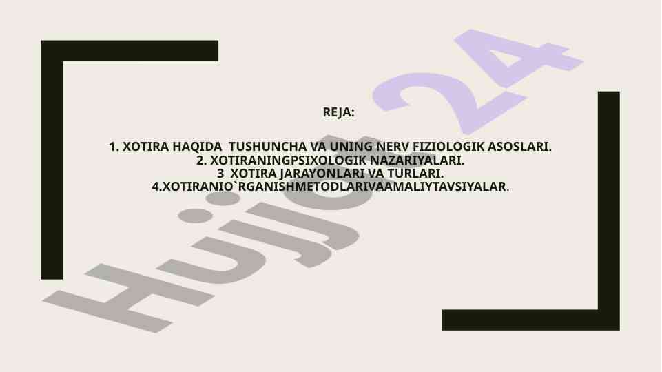 Xotira haqida tushuncha va asosiy nazariyalar