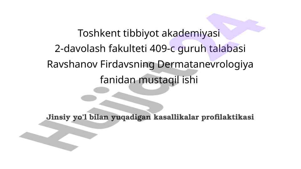 Jinsiy yo’l bilan yuqadigan kasallikalar profilaktikasi