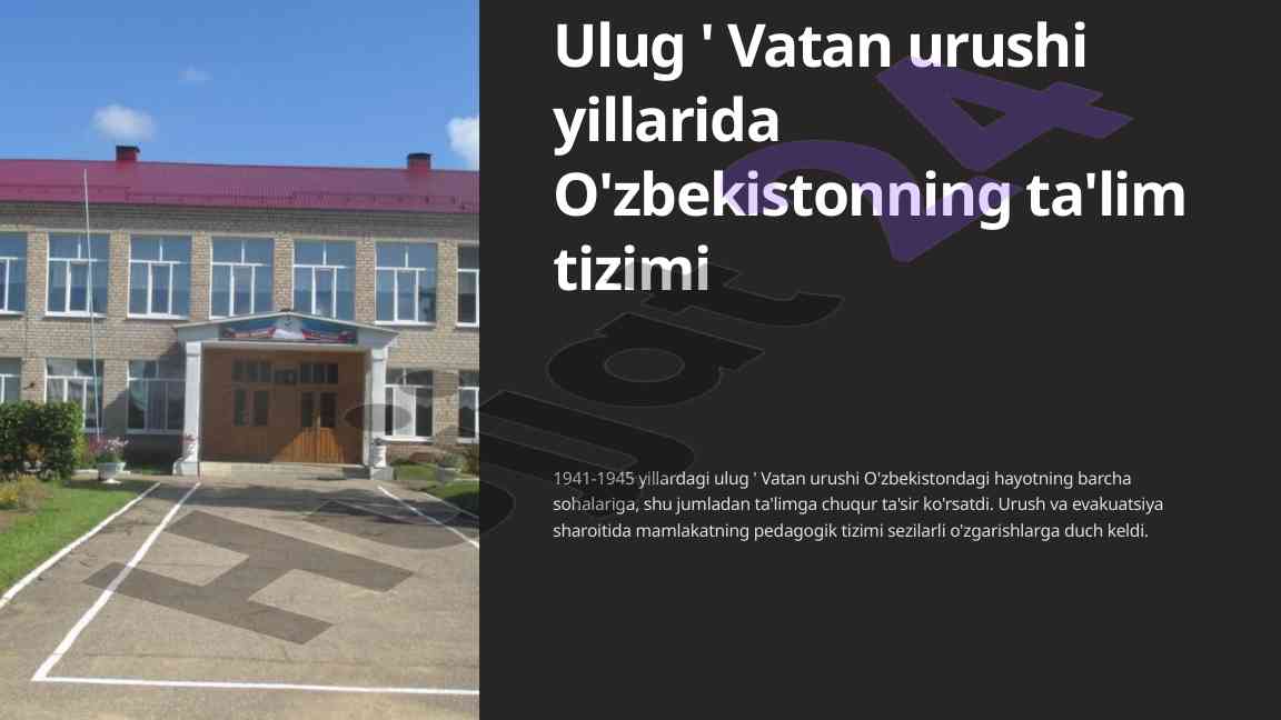 Ulug' vatan urushi yillarida o'zbekiston ta'lim tizimi