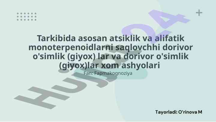 Atsiklik va alifatik monoterpenoidlar haqida ma'lumot