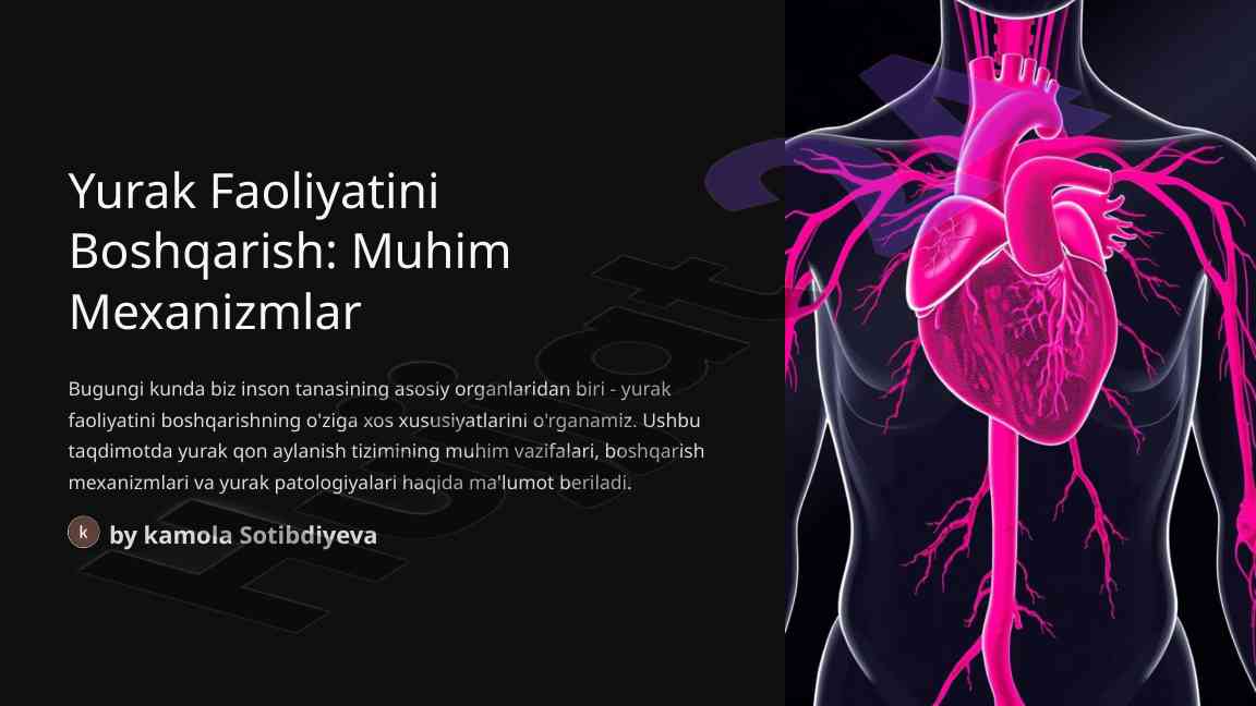 Yurak faoliyatini boshqarish muhim mexanizmlari