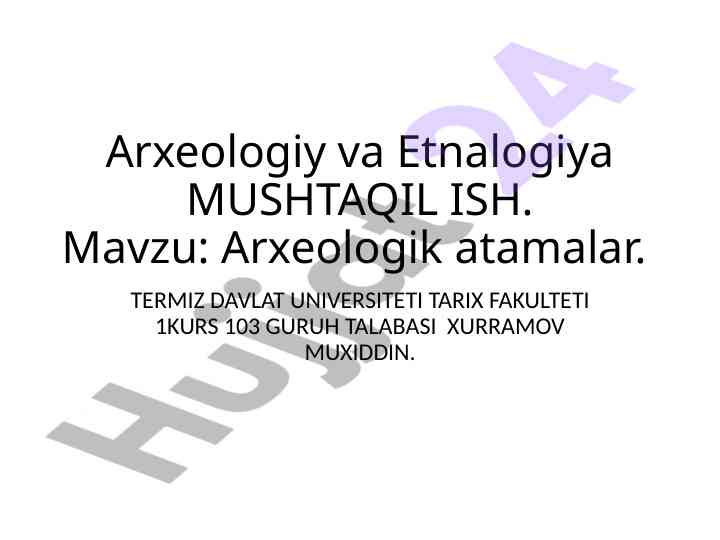 Arxeologik atamalar taqdimoti